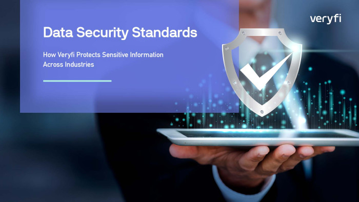 Data Security Standards: Veryfi’s Commitment to Protect Sensitive Information Across Industries