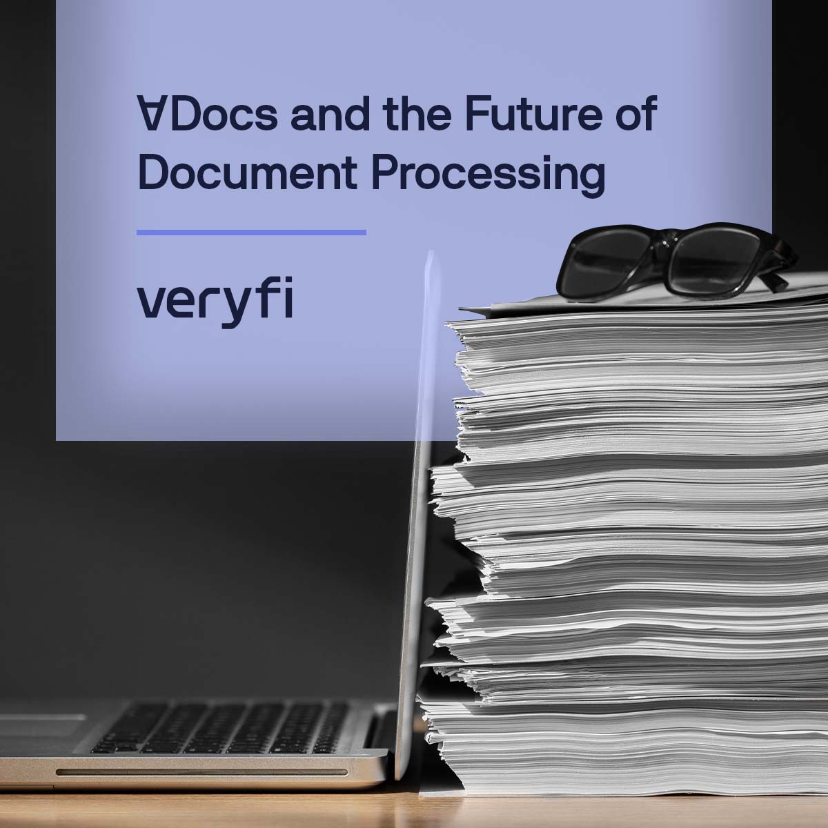 ∀Docs and the Future of Document Processing