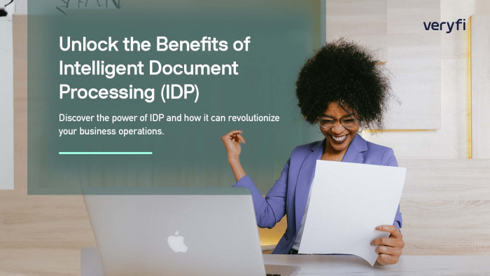 Unlock the Benefits of Intelligent Document Processing (IDP)